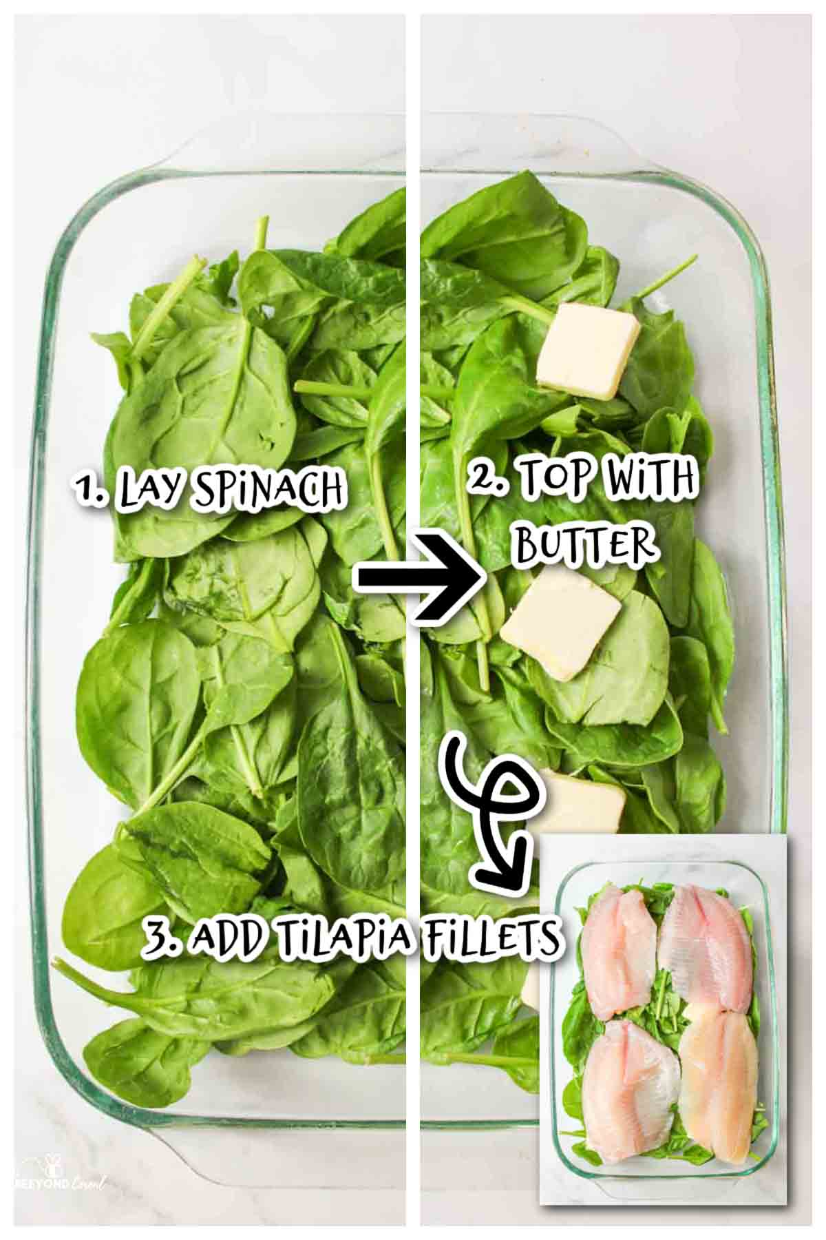 first 3 steps to make the tilapia dinner, add spinach to baking dish, top with butter, and then add tilapia fillets