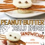 promotional graphic for Peanut Butter Jelly Spider Sandwiches