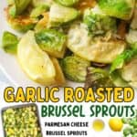 promotional graphic for Garlic Roasted Brussel Sprouts
