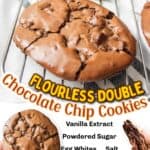 promotional graphic for flourless double chocolate chip cookies