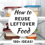 how to reuse leftover food.