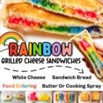 promotional graphic for Rainbow Grilled Cheese Sandwiches