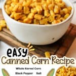 promotional graphic for Easy Canned Corn Recipe