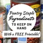 Promotional graphic for frugal pantry staples with printable