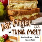 promotional graphic for Air Fryer Tuna Melt