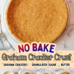 promotional graphic for no bake graham cracker crust