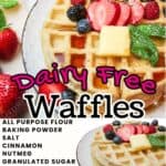 a promotional graphic for dairy free waffles.