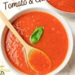 promotional graphic for roasted tomato and garlic soup.