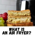 What is an Air Fryer? Everything You Need to Know.