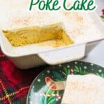 promotional graphic for eggnog poke cake.